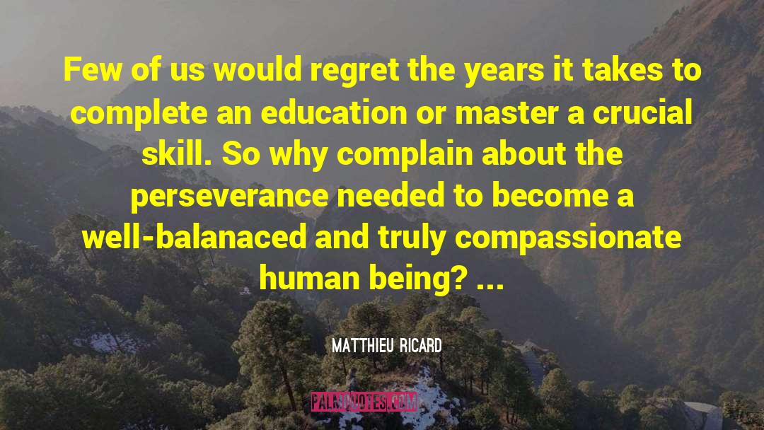 Perseverance Of The Saints quotes by Matthieu Ricard