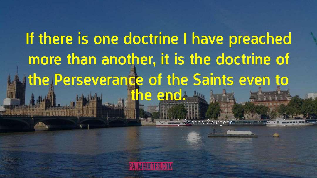 Perseverance Of The Saints quotes by Charles Spurgeon