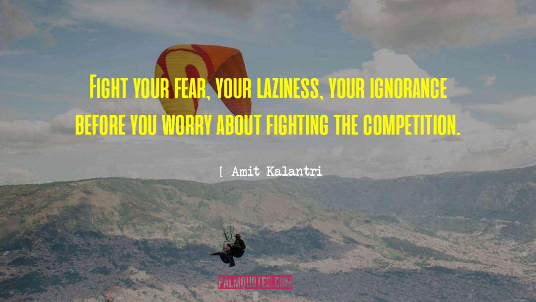 Perseverance Self Improvement quotes by Amit Kalantri