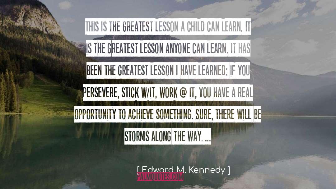 Persevere quotes by Edward M. Kennedy
