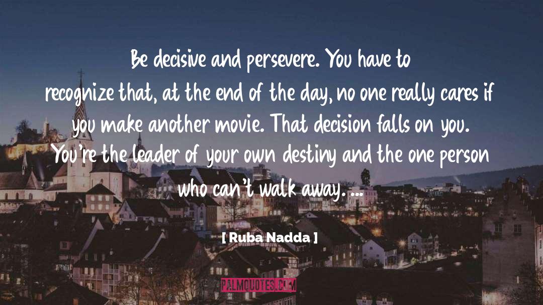 Persevere quotes by Ruba Nadda