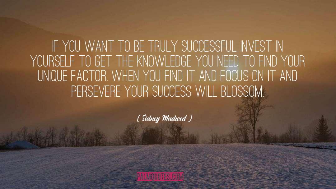 Persevere quotes by Sidney Madwed