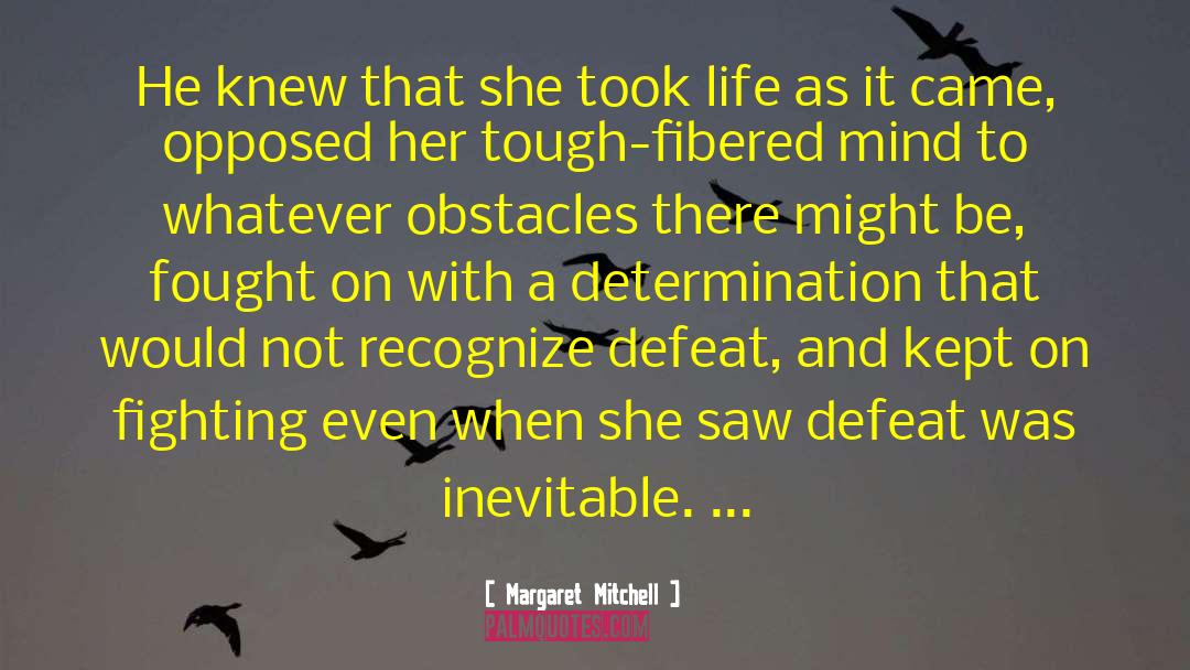 Perseverence quotes by Margaret Mitchell