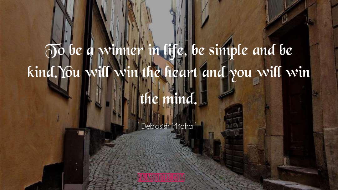 Persist To Be A Winner quotes by Debasish Mridha