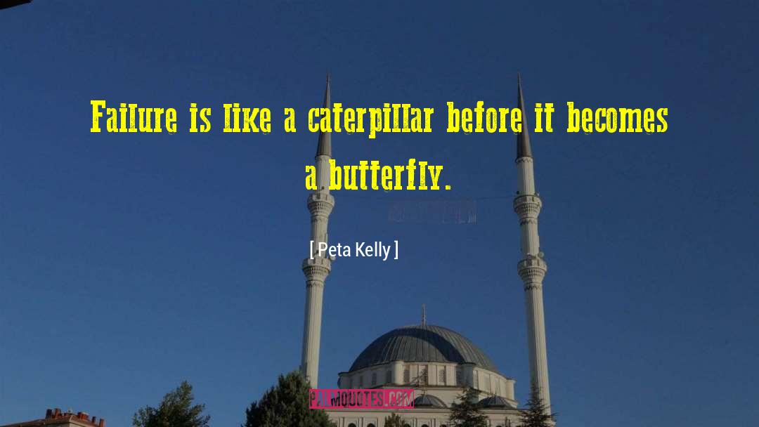 Persistance quotes by Peta Kelly