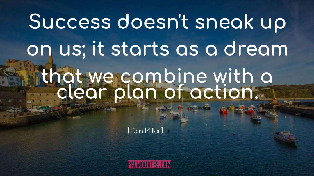 Persistence Action quotes by Dan Miller
