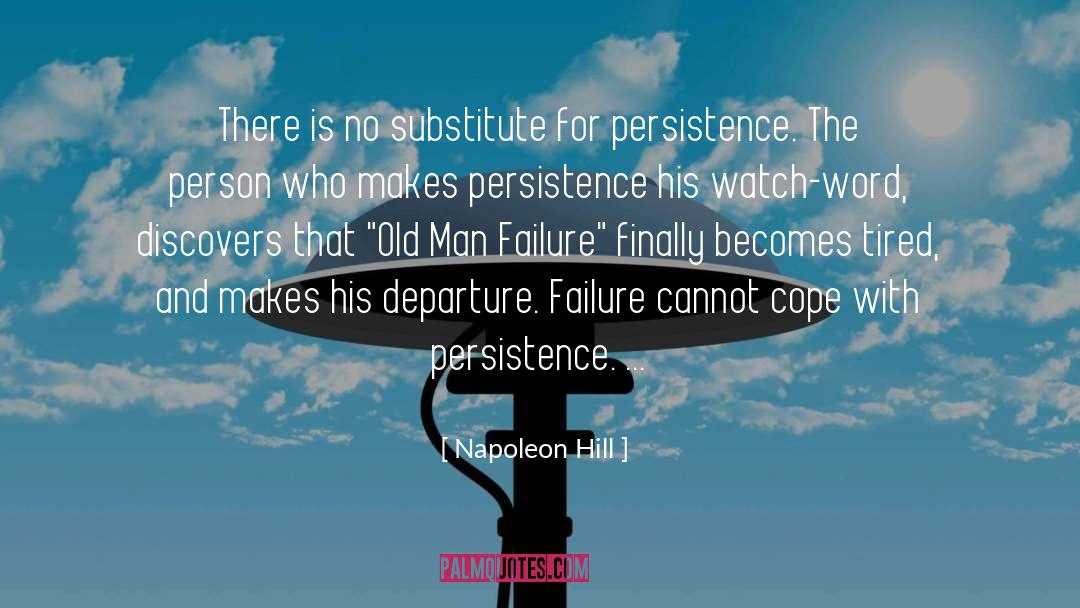 Persistence And Passion quotes by Napoleon Hill