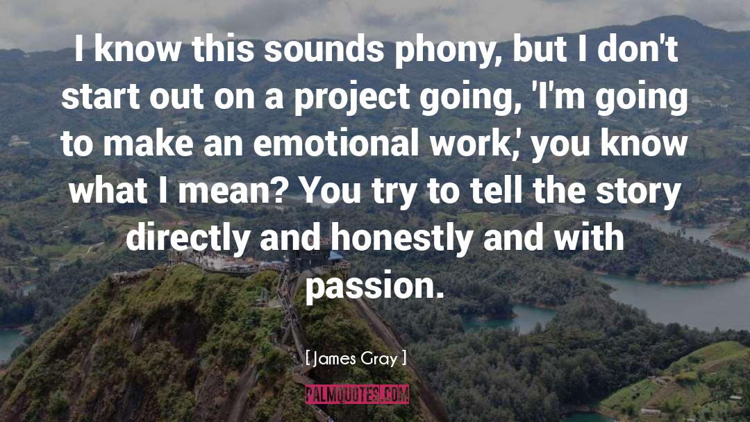 Persistence And Passion quotes by James Gray
