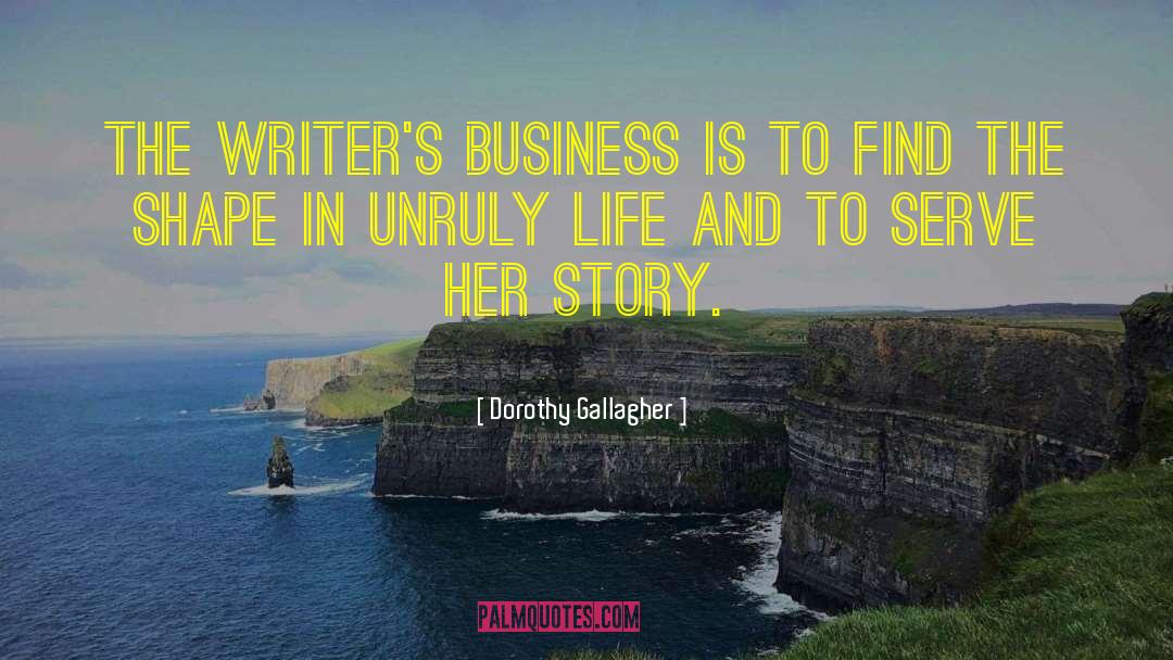Persistence In Business quotes by Dorothy Gallagher