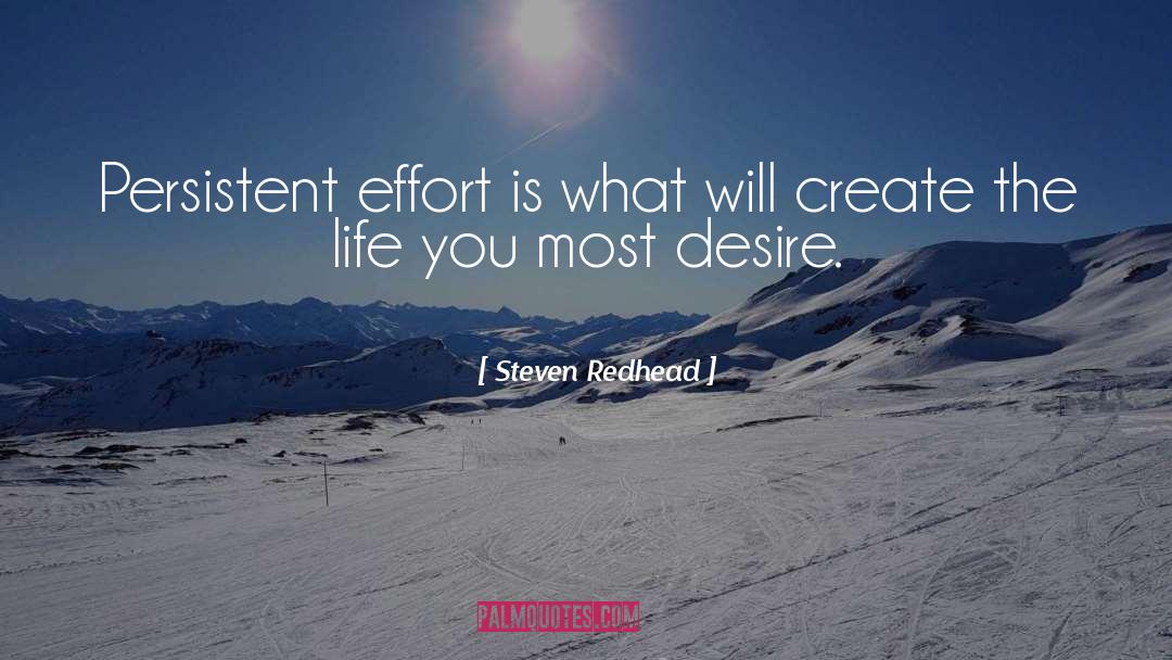 Persistent Effort quotes by Steven Redhead