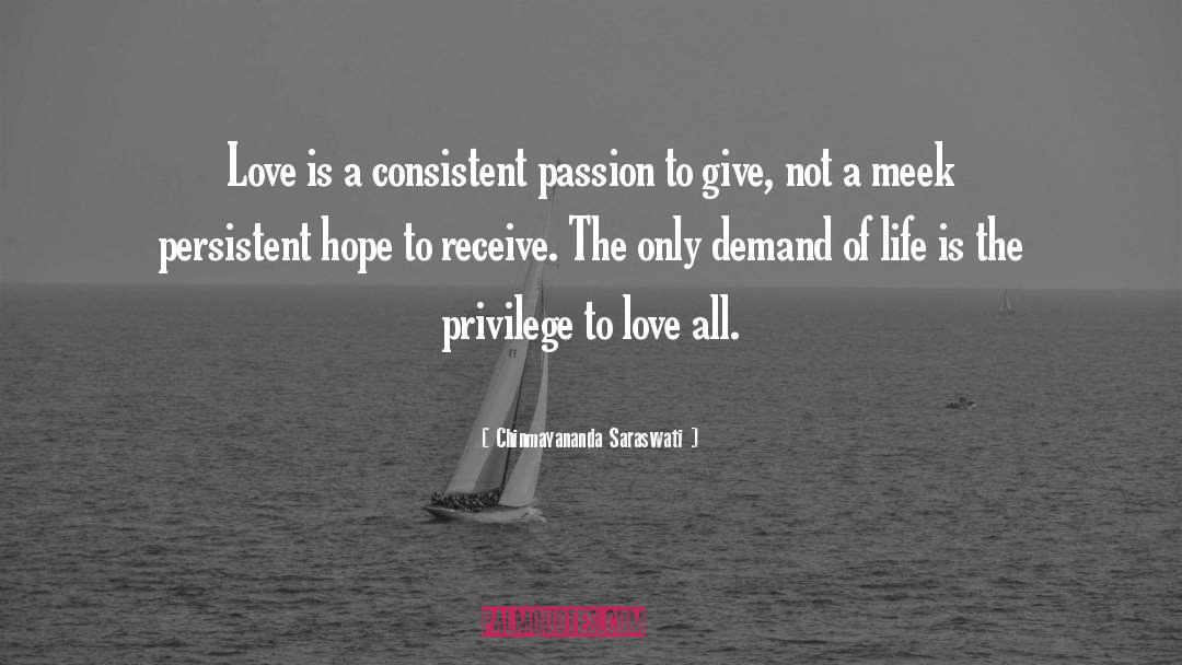 Persistent Life quotes by Chinmayananda Saraswati