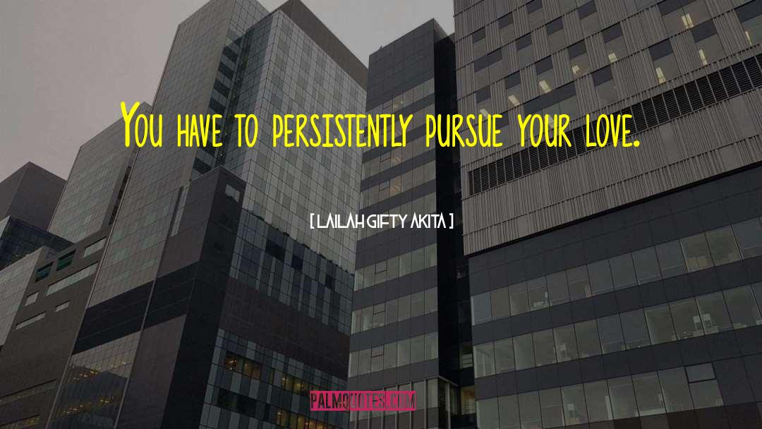 Persistent Thoughs quotes by Lailah Gifty Akita
