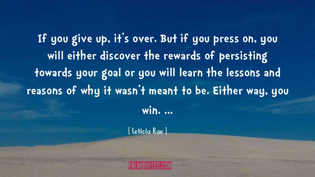 Persisting quotes by Leticia Rae