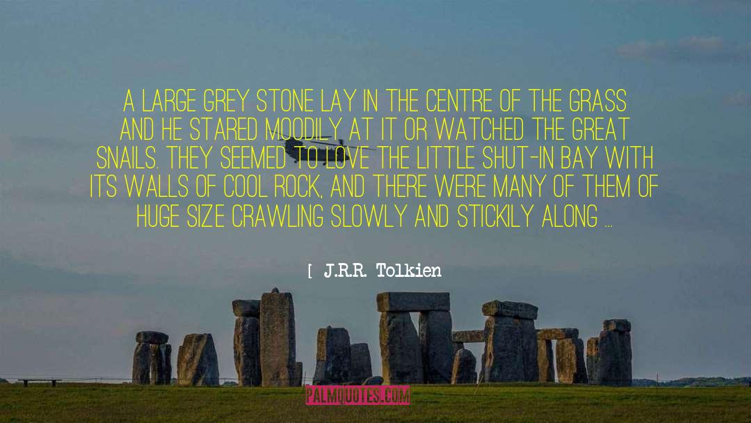 Persky Little Snails quotes by J.R.R. Tolkien