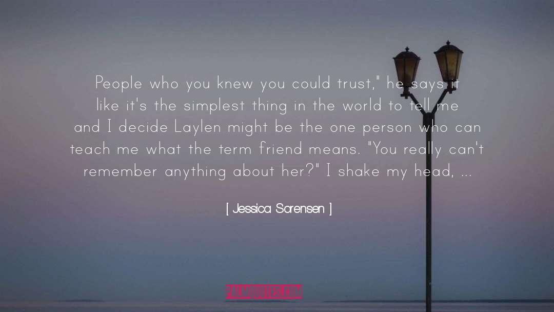 Person In Power quotes by Jessica Sorensen