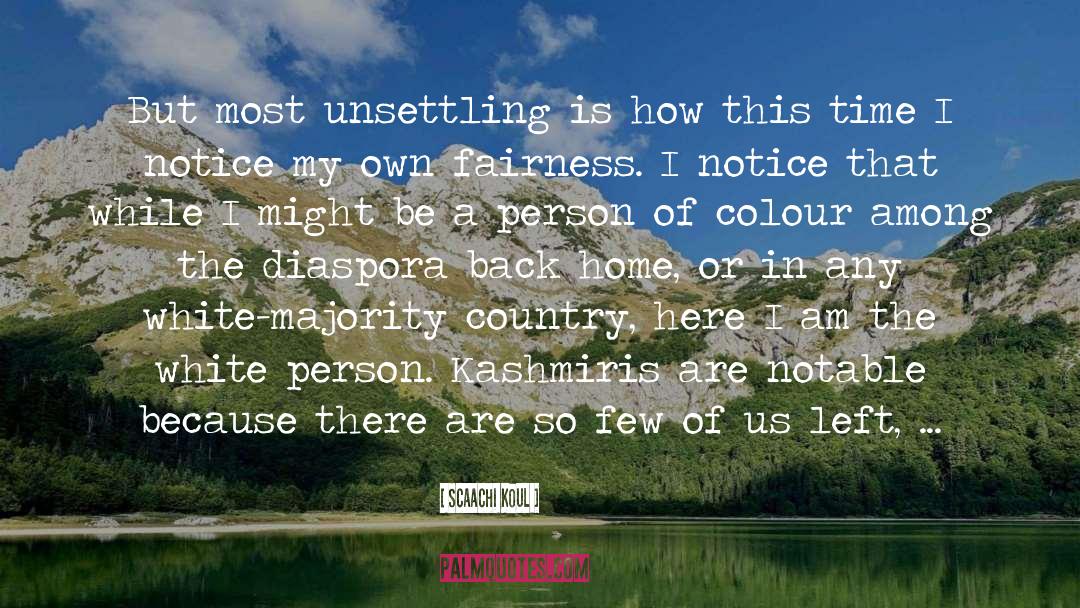 Person Of Colour quotes by Scaachi Koul