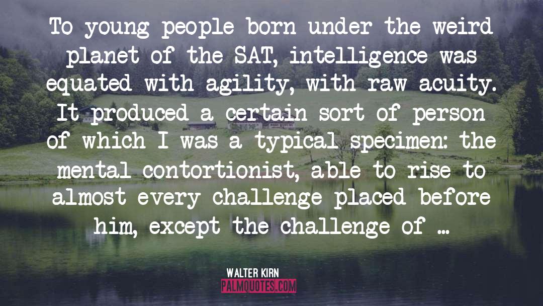 Person With Autism quotes by Walter Kirn