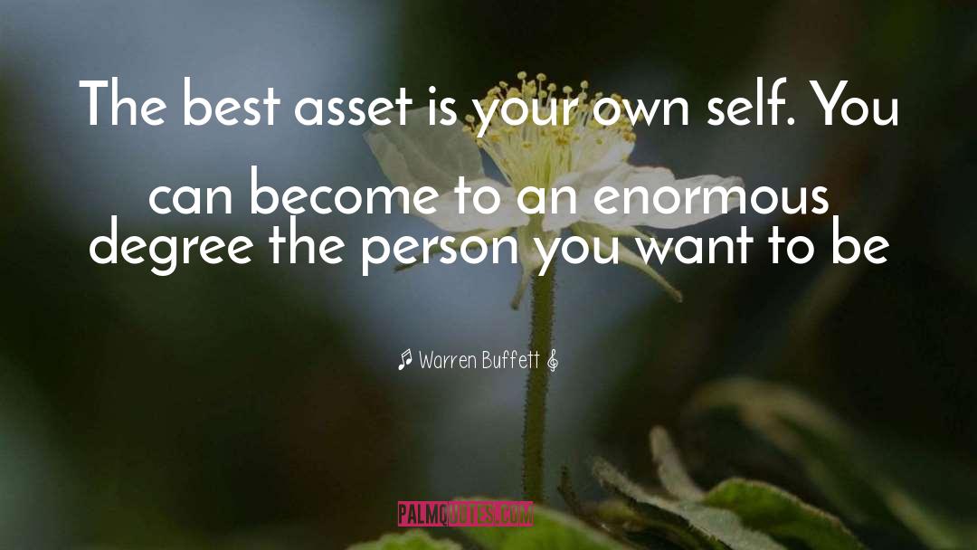 Person You Want To Be quotes by Warren Buffett