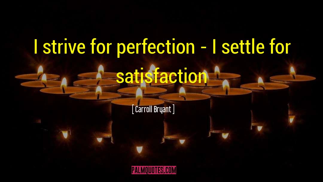 Personal Affirmation quotes by Carroll Bryant
