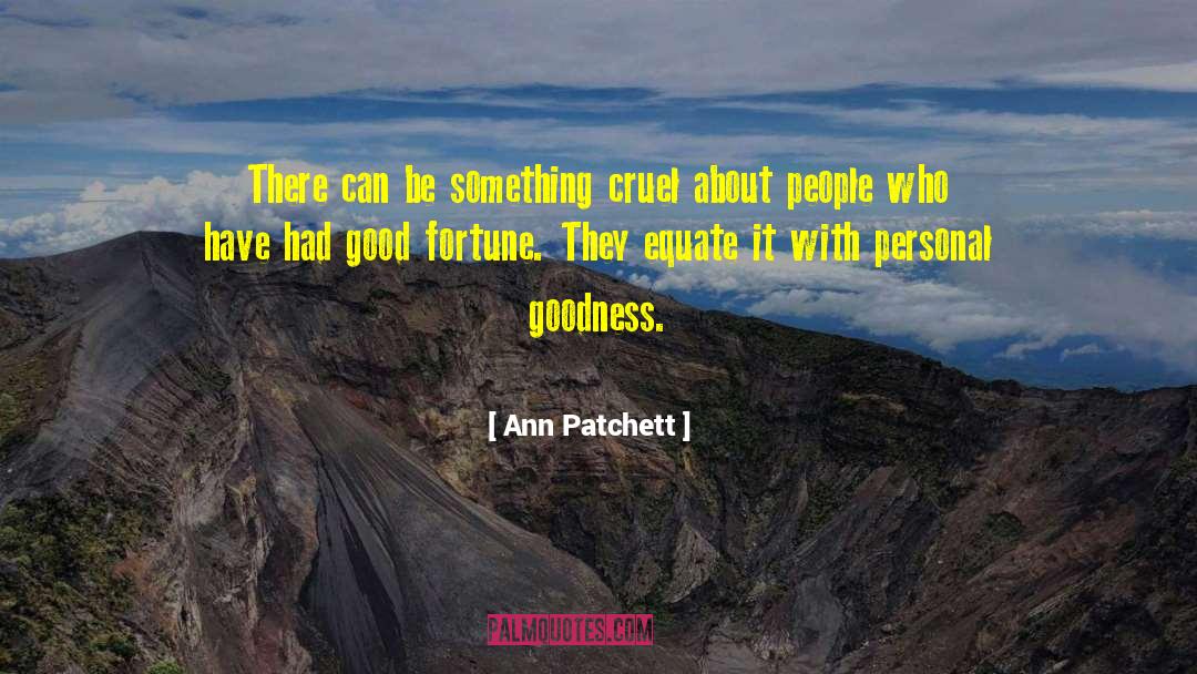 Personal Afflictions quotes by Ann Patchett