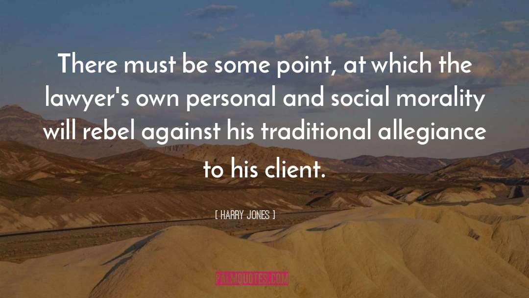 Personal And Social Development quotes by Harry Jones