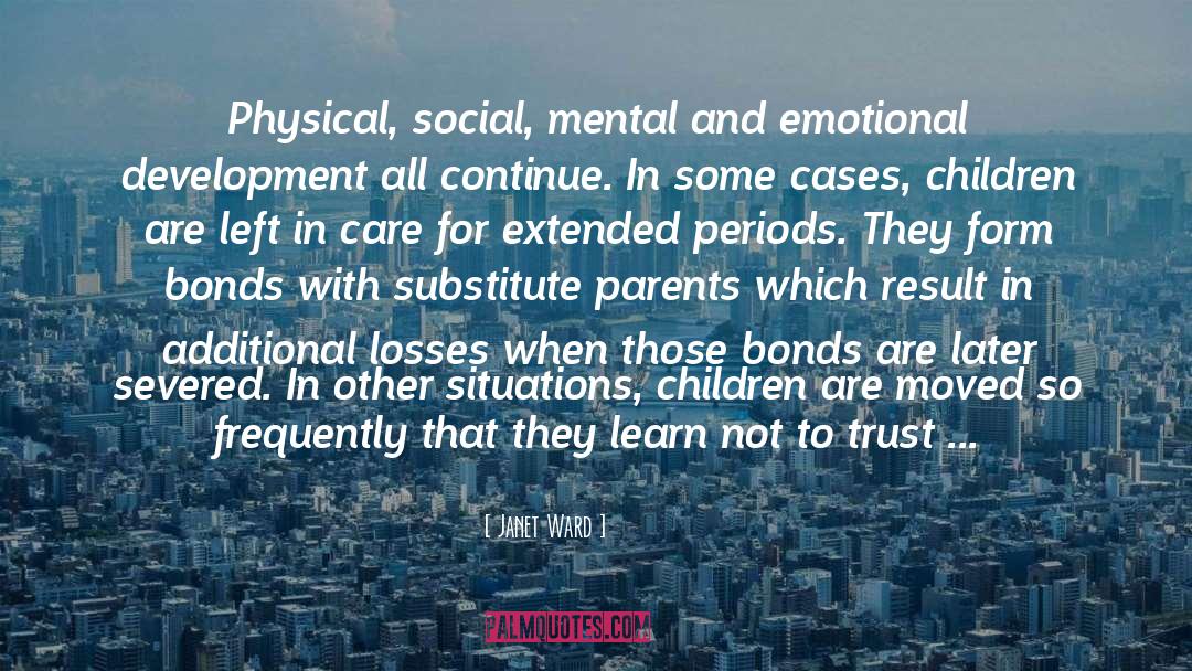 Personal And Social Development quotes by Janet Ward