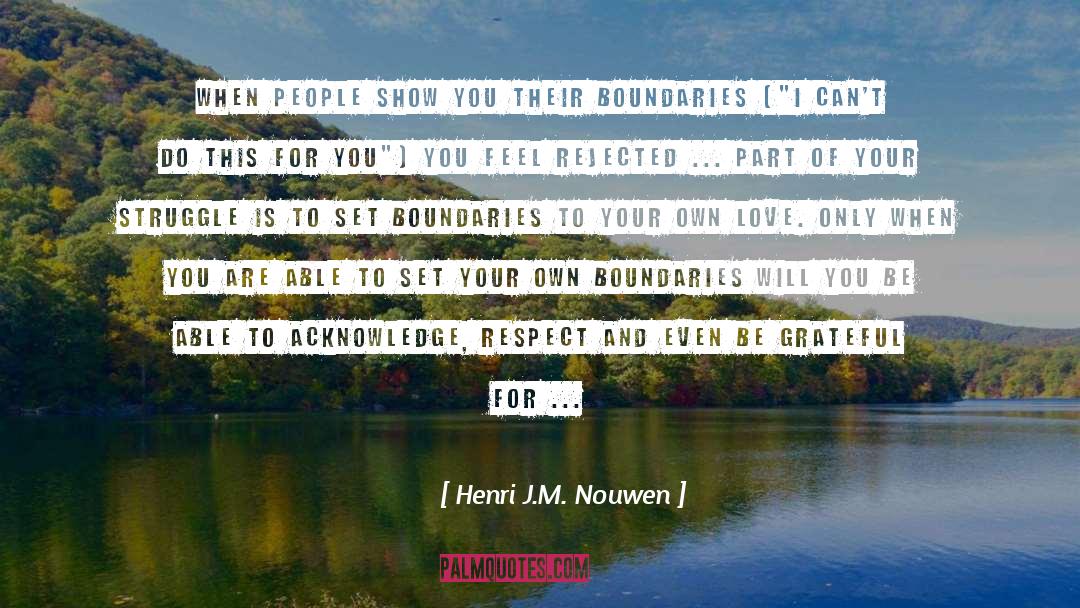 Personal Boundaries quotes by Henri J.M. Nouwen