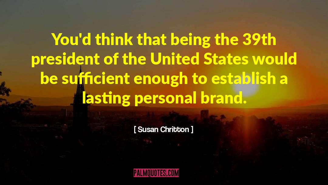 Personal Brand quotes by Susan Chritton