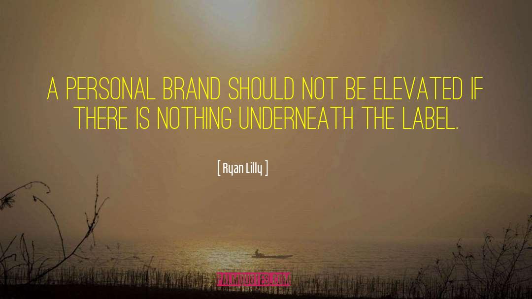 Personal Brand quotes by Ryan Lilly