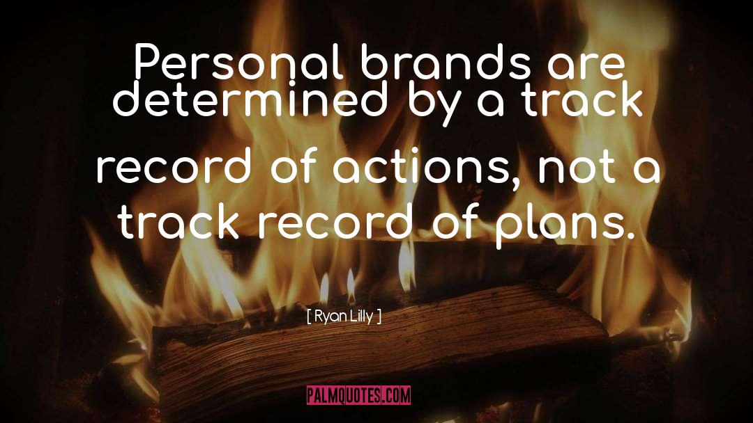 Personal Brand quotes by Ryan Lilly