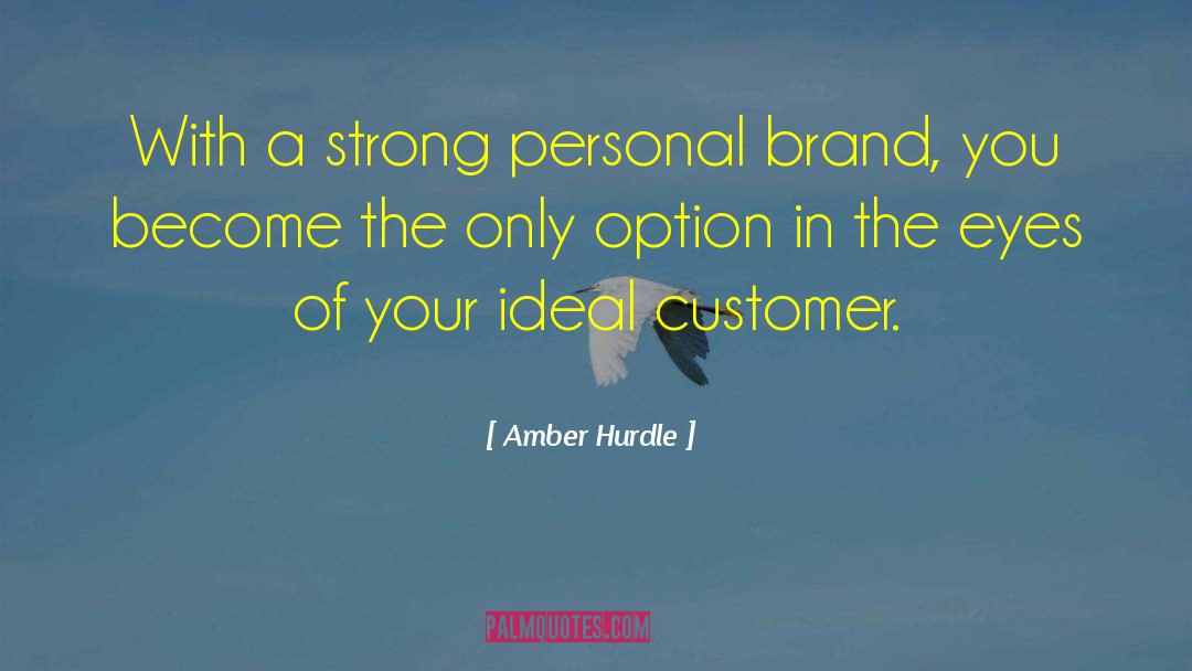 Personal Brand quotes by Amber Hurdle