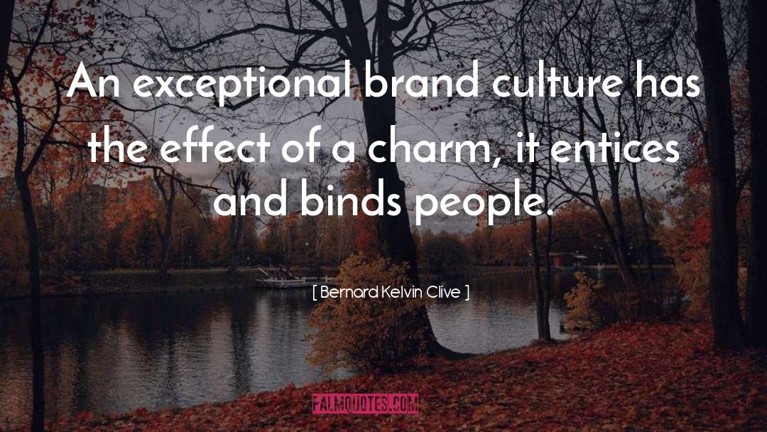 Personal Branding quotes by Bernard Kelvin Clive