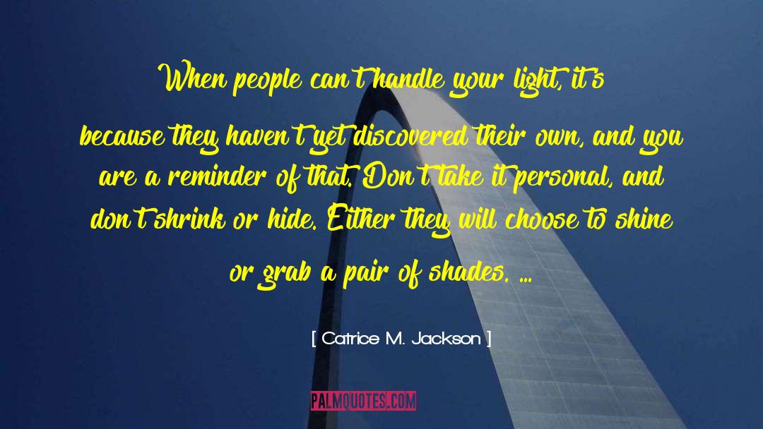 Personal Branding Reputation quotes by Catrice M. Jackson
