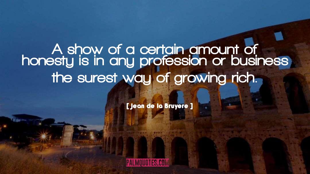 Personal Business quotes by Jean De La Bruyere