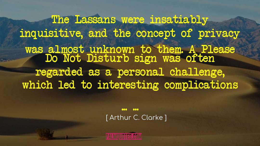 Personal Challenge quotes by Arthur C. Clarke