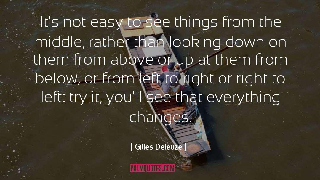 Personal Changes quotes by Gilles Deleuze