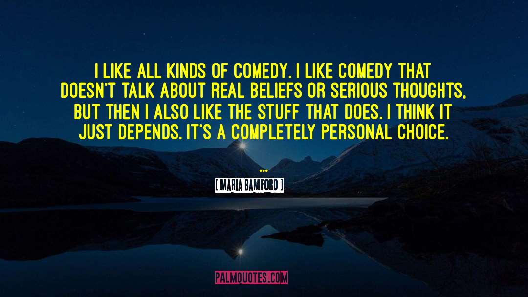 Personal Choice quotes by Maria Bamford