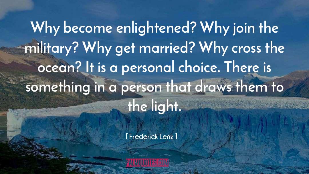 Personal Choice quotes by Frederick Lenz