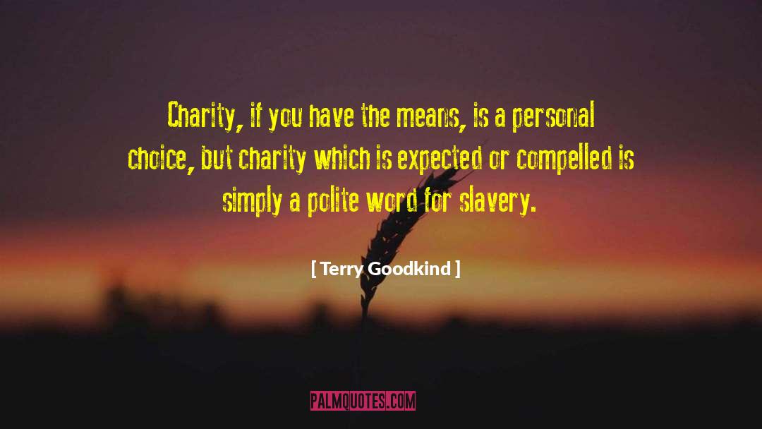 Personal Choice quotes by Terry Goodkind