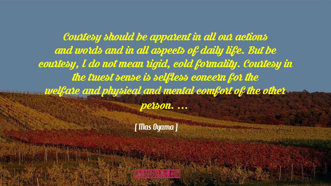 Personal Comfort quotes by Mas Oyama