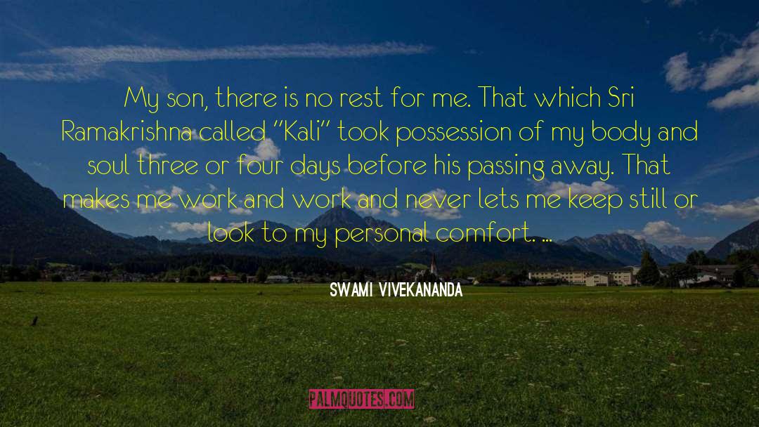 Personal Comfort quotes by Swami Vivekananda