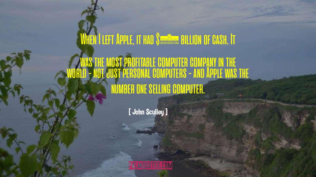 Personal Computers quotes by John Sculley