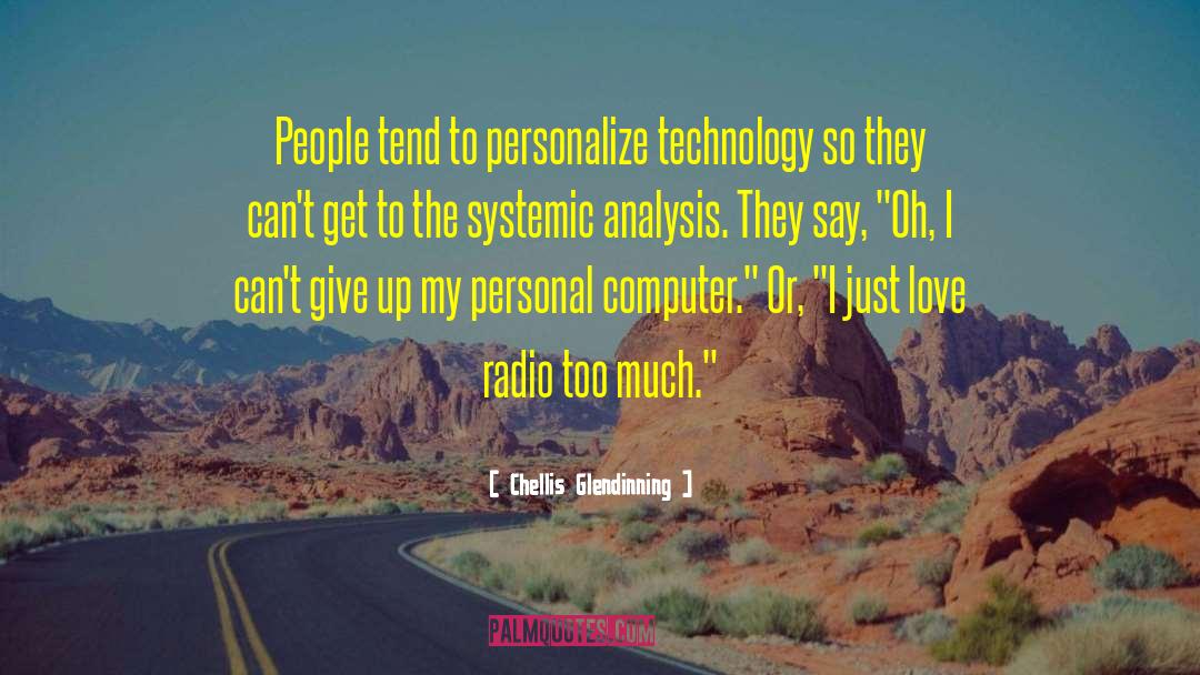 Personal Computers quotes by Chellis Glendinning