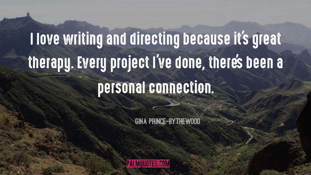 Personal Connection quotes by Gina Prince-Bythewood