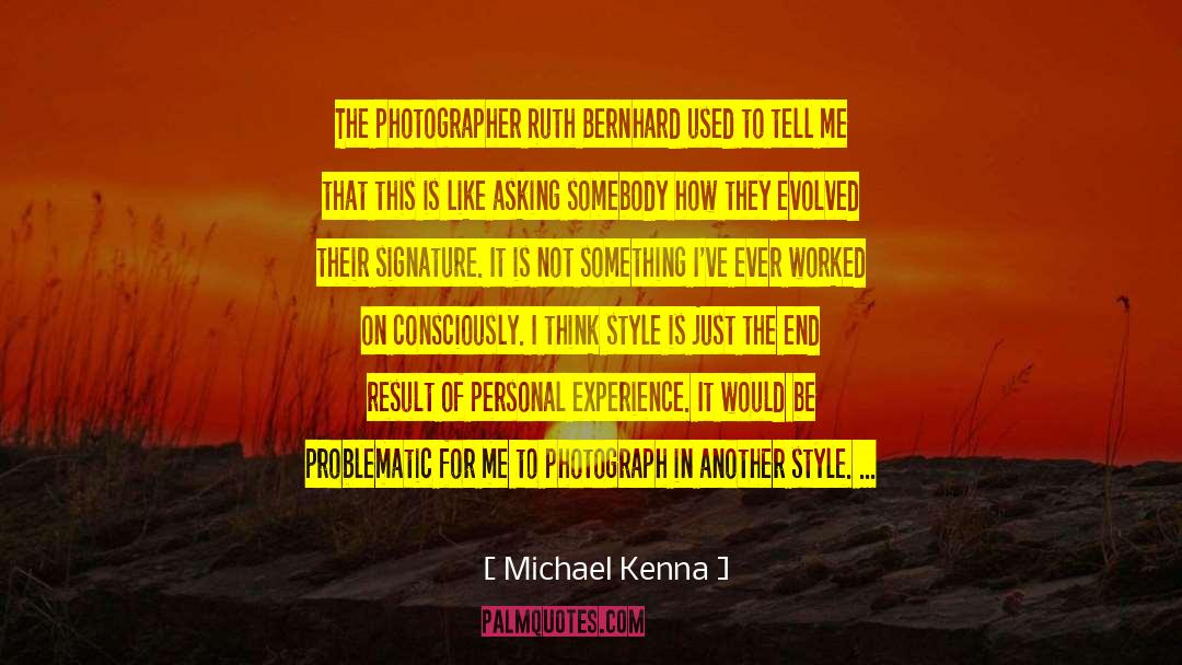 Personal Connections quotes by Michael Kenna