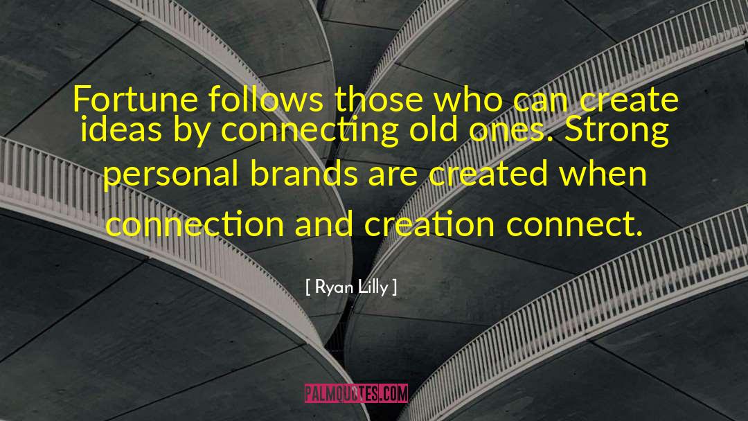 Personal Connections quotes by Ryan Lilly