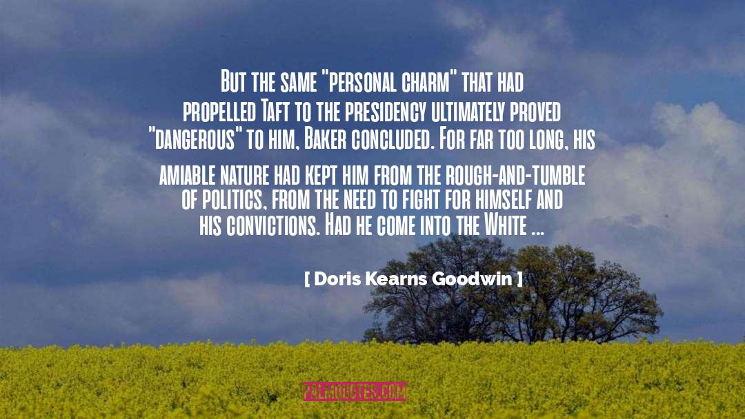 Personal Conviction quotes by Doris Kearns Goodwin