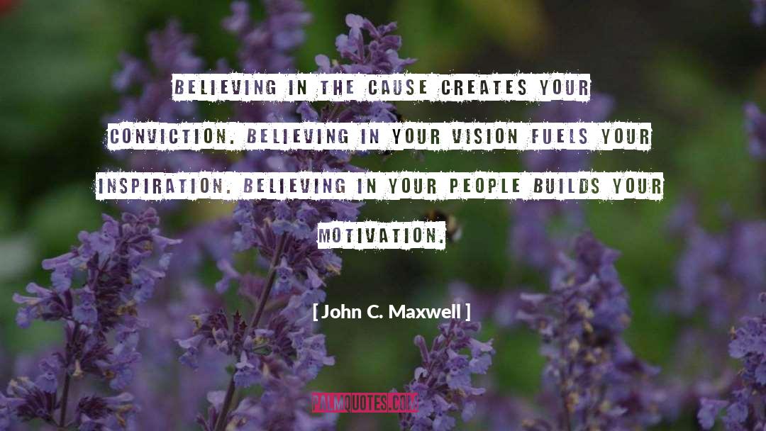 Personal Conviction quotes by John C. Maxwell