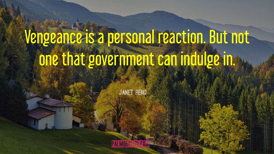 Personal Conviction quotes by Janet Reno