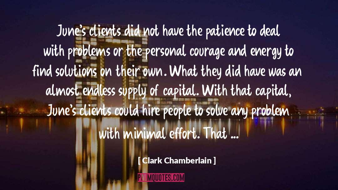 Personal Courage quotes by Clark Chamberlain